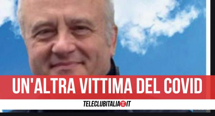 campania covid morto Antonio Monteleone