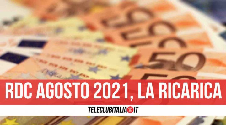 reddito cittadinanza pagamenti agosto 2021