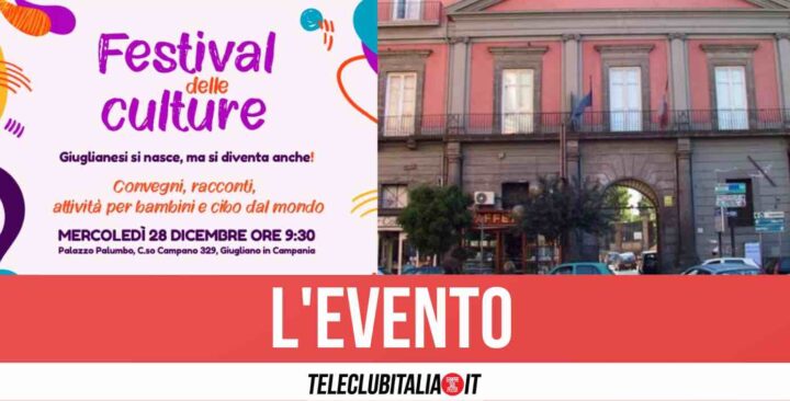 A Giugliano il 28 dicembre il Festival delle Culture: storie di integrazione e riscatto sociale