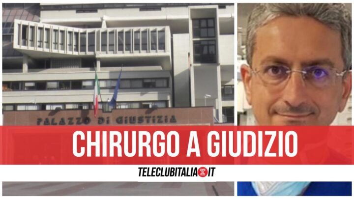 giuseppe de martino chirurgo rinviato a giudizio processo