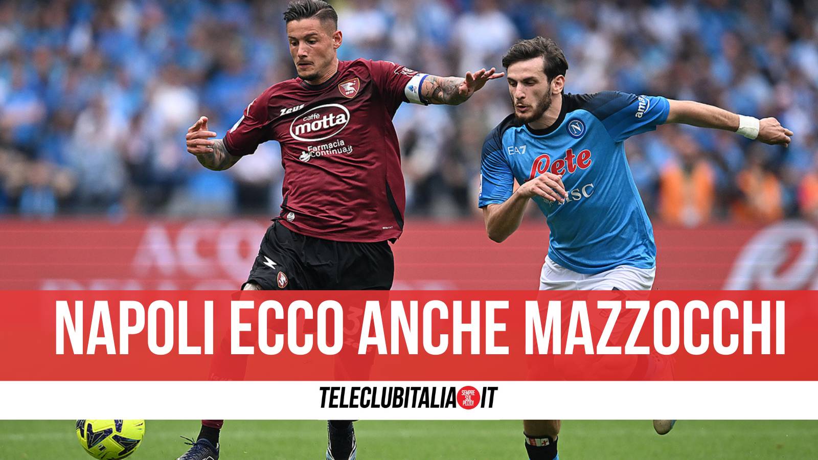 Napoli vicina la chiusura anche per Mazzocchi