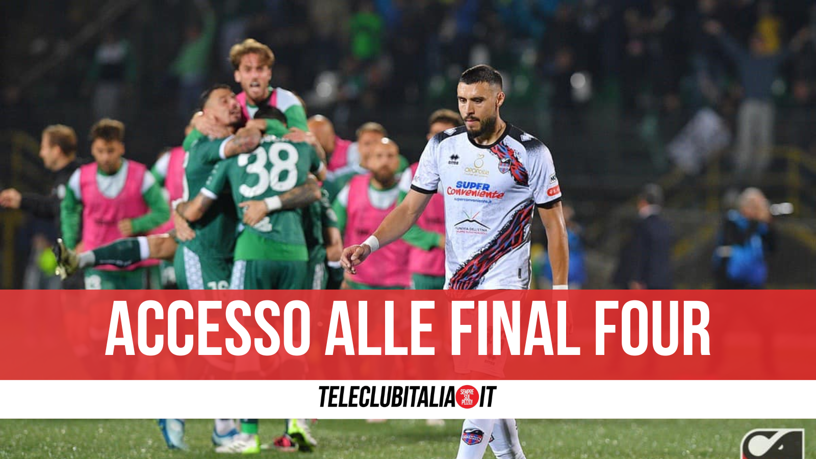 Playoff Serie C Final Four
