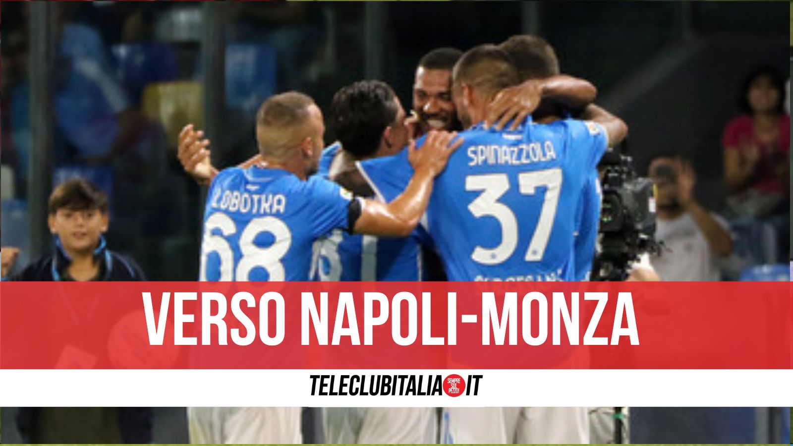 Napoli Monza Formazioni