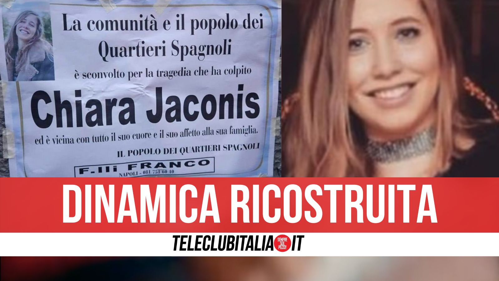 Chiara Jaconis morta a Napoli, 