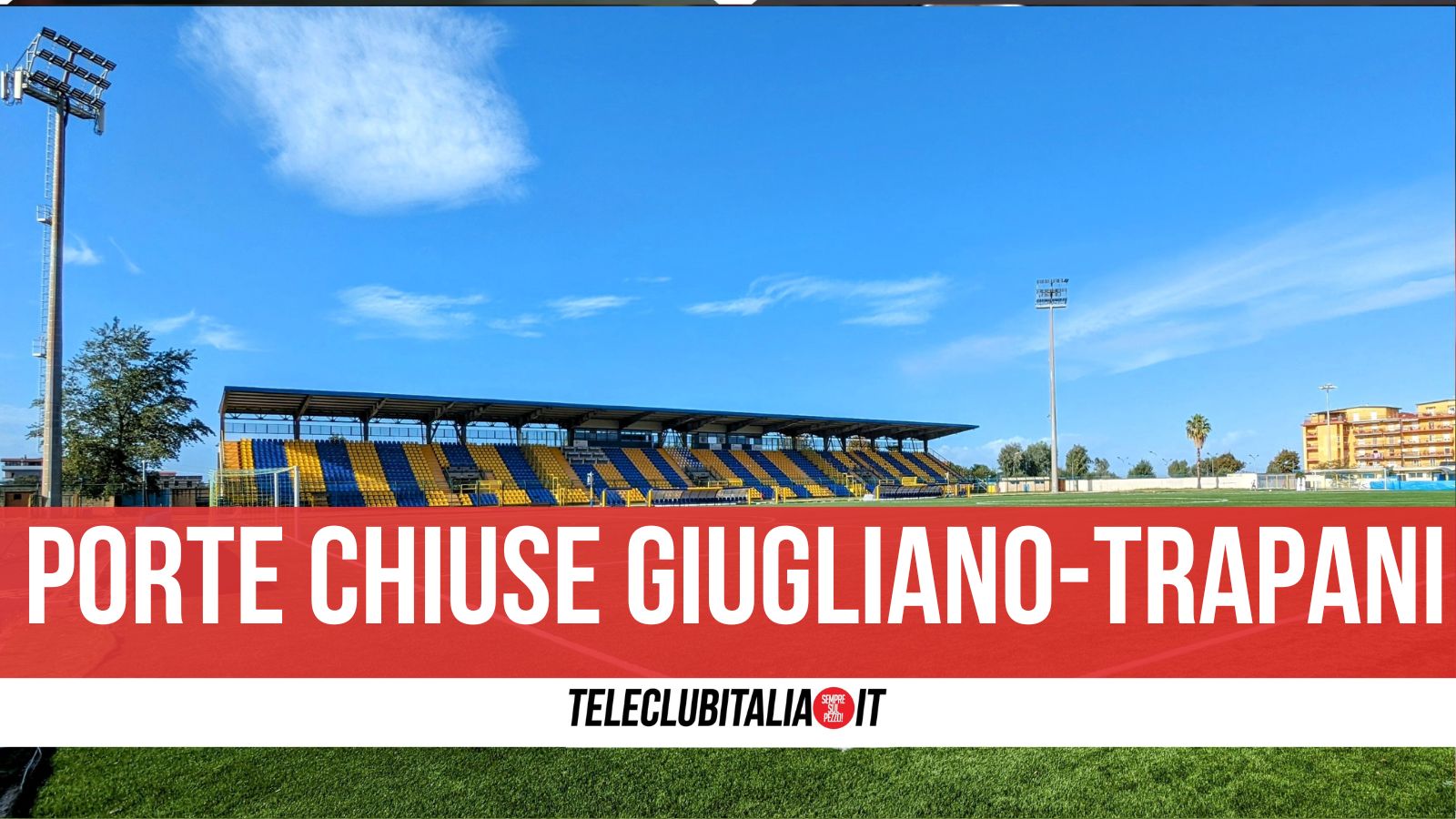 Giugliano Trapani a porte chiuse, il duro comunicato del club