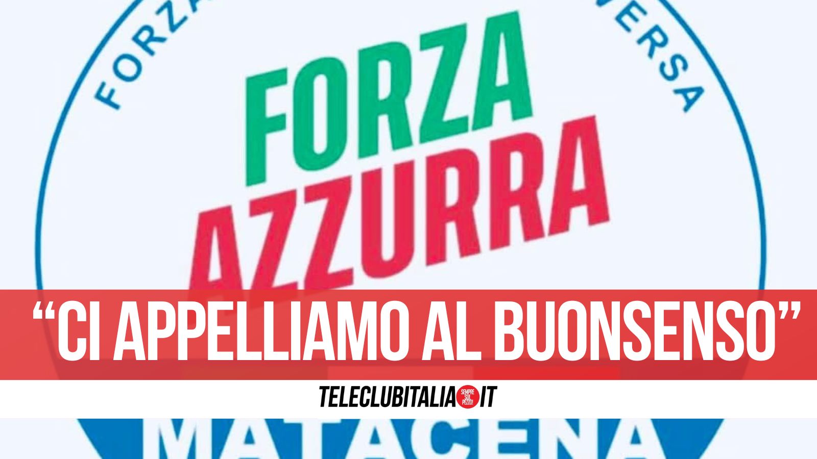 Forza Azzurra: “Sostegno al Sindaco, ma serve unità in maggioranza“