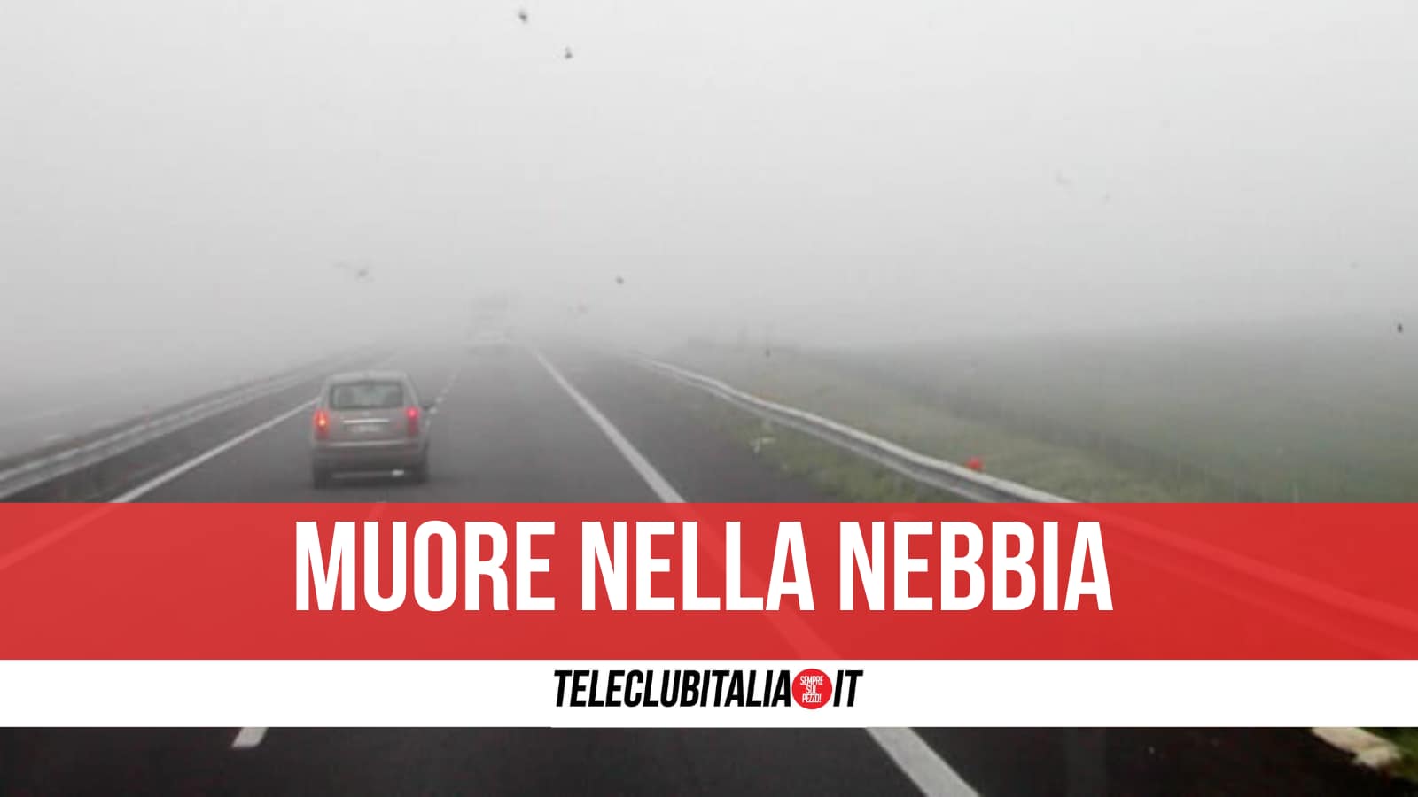 Nebbia killer sull’A16 nel territorio di Marigliano, la vittima è Francesca: aveva 32 anni