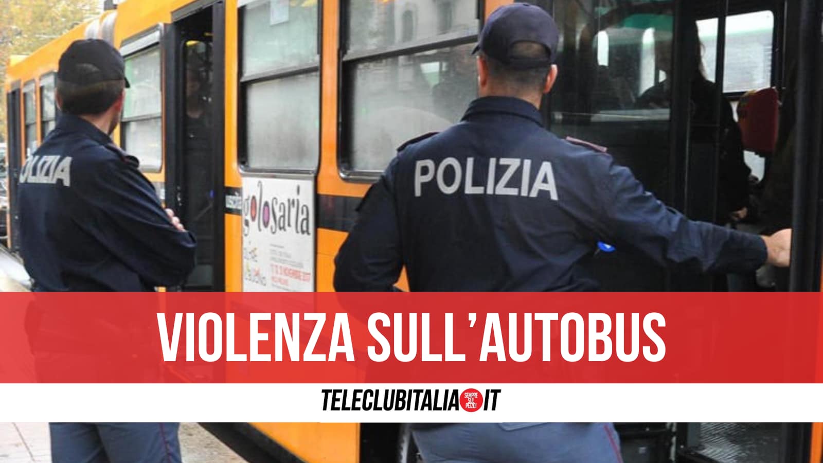 Napoli, molesta passeggeri sull’autobus e aggredisce i poliziotti. Scatta l’arresto di un 22enne