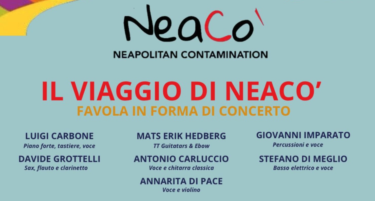 “Il viaggio di NeaCo’”: una favola in forma di concerto al Trianon Viviani