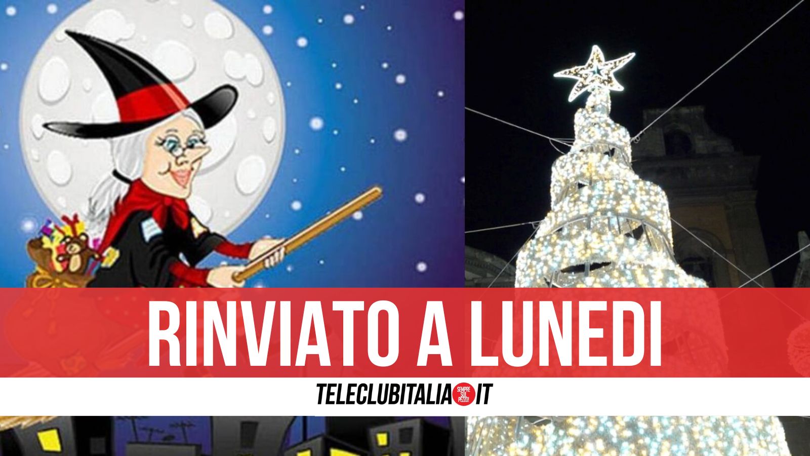 Giugliano, “La calata della Befana”: evento rinviato per maltempo