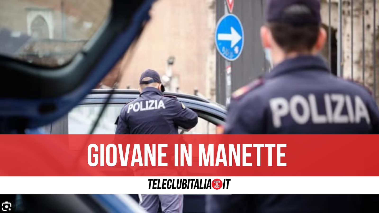 Napoli, senza patente scappa alla vista della Polizia e investe un agente: arrestato 21enne