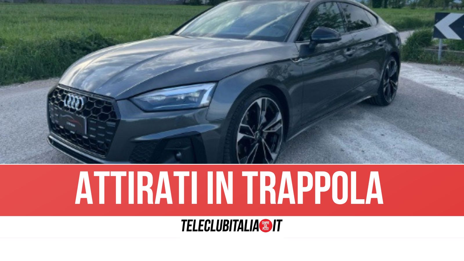 Noleggiano Audi da 80mila euro e la rivendono: due uomini sequestrati e torturati dal clan